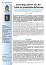 E-learning konkret: Von der Vision zur praktischen Erfahrung. Zwei exemplarische Beispiele aus der Grundund Weiterbildung Pflege im kritischen Rampenlicht